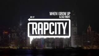 Azad Right - When I Grow Up