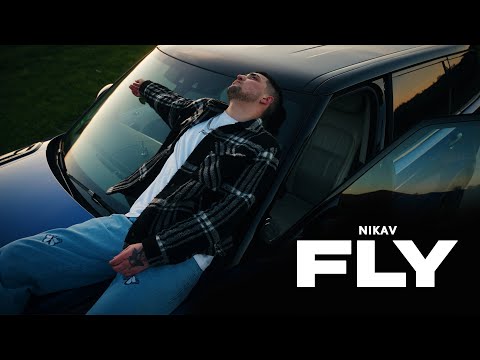 NIKAV - FLY (Official 4K Video)