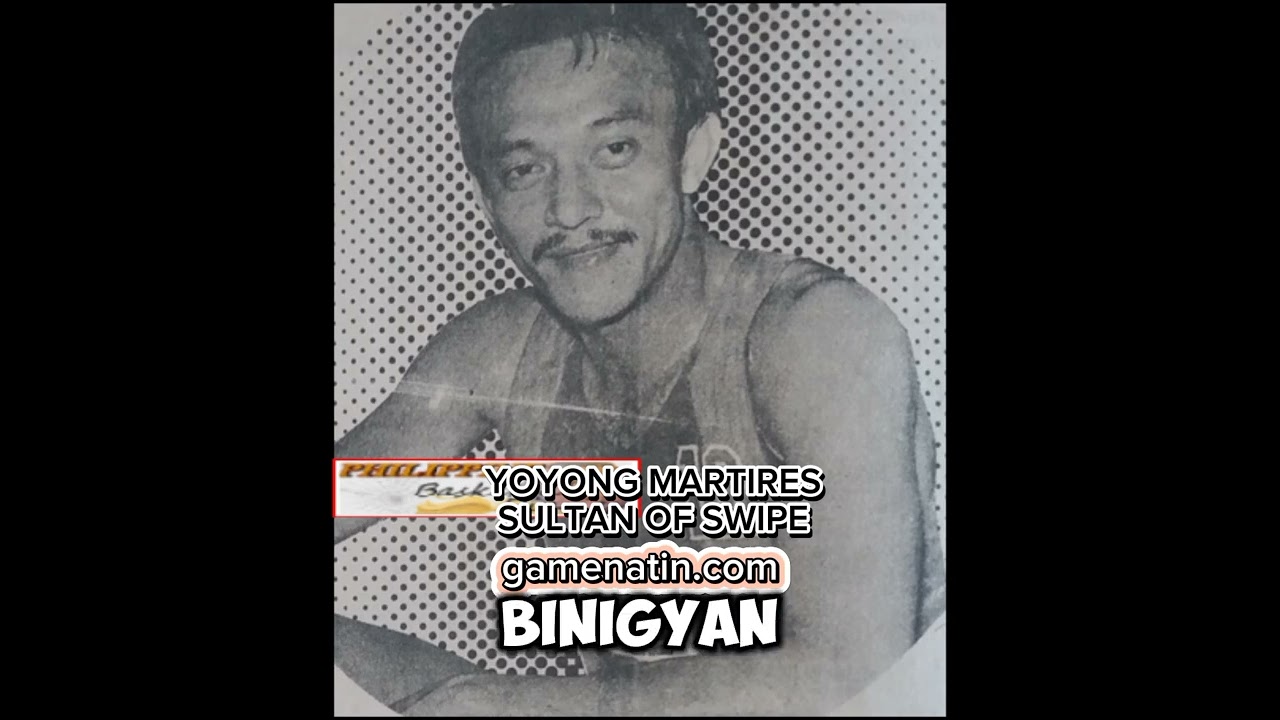 Yoyong Martires,Olympian and National Team Player- ang "Sultan of Swipe" ng Philippine basketball