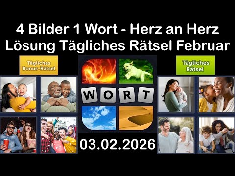 4 Bilder 1 Wort – Tägliches Rätsel Lösung 03.02.2026 - Herz uan Herz - Februar 2026 #4Bilder1Wort