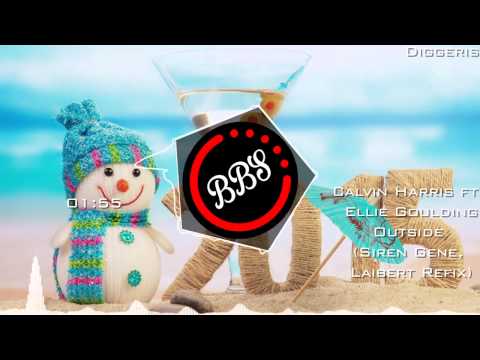 Calvin Harris ft. Ellie Goulding - Outside (Siren Gene and Laibert Refix) [Bass Boosted]