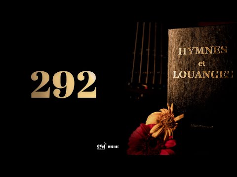 Hymnes & Louanges - 292 - Jésus mon espérance