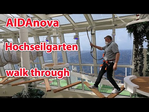 AIDAnova - High Ropes Course - Climbing Park - An almost complete walk through the course