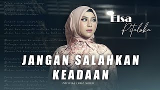 Download lagu Elsa Pitaloka - Jangan Salahkan Keadaan mp3 Download lagu Elsa Pitaloka - Jangan Salahkan Keadaan mp3