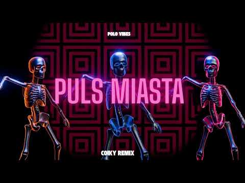 Puls Miasta - Polo Vibes  (COIKY REMIX) NOWOŚĆ 2026 #viral #hit