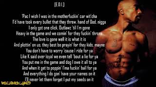 2Pac - U Don&#39;t Have 2 Worry ft. Young Noble, E.D.I., Napoleon, Kastro &amp; Yaki Kadafi (Lyrics)