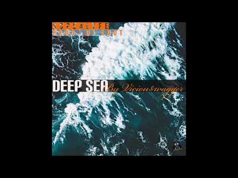 Viciou$wagger - Deep Sea (Official Audio)