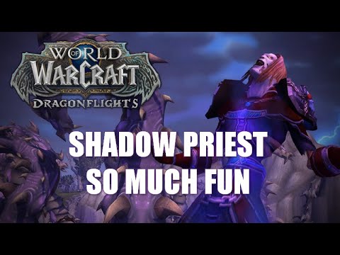 Dragonflight Shadow Priest INSANE Class