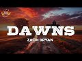 Zach Bryan Maggie Rogers Dawns Lyrics
