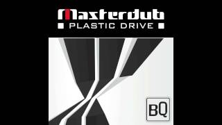 Masterdub - Plastic Drive