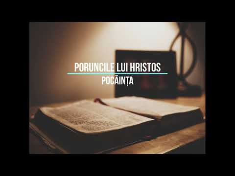 Andrei Popescu - Poruncile lui Hristos - Sesiunea 2 - Pocainta