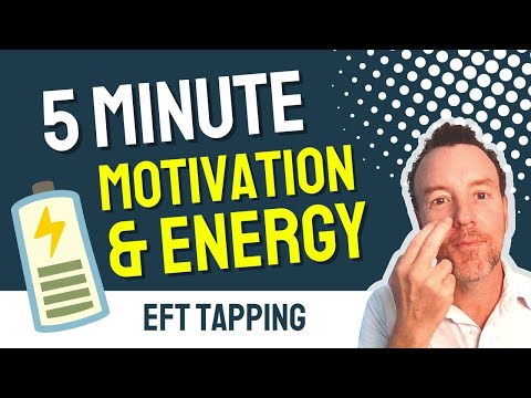 UNLOCK Energy, Motivation & Focus: 5 Minute EFT Tapping Technique