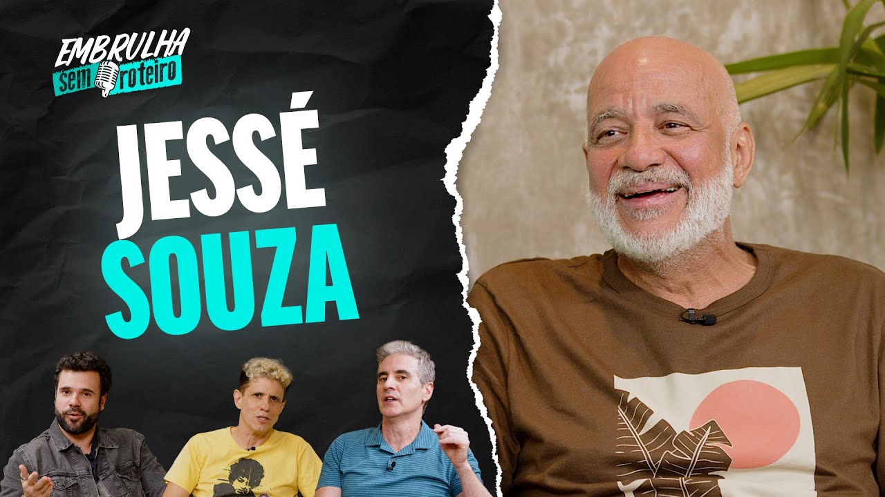JESSÉ SOUZA | EMBRULHA SEM ROTEIRO #051
