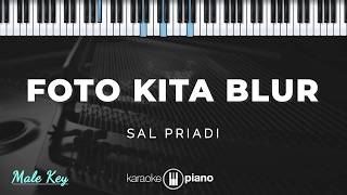 Download lagu Foto Kita Blur - Sal Priadi | KARAOKE PIANO - MALE KEY mp3