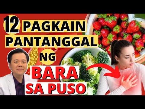 12 Pagkaing Pantanggal ng Bara sa Puso - Payo ni Doc Willie Ong #1366