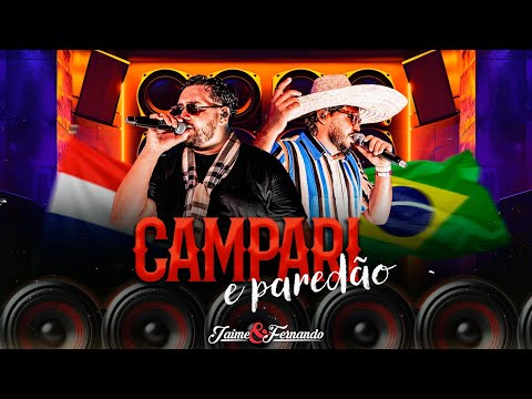 Jaime & Fernando-Campari e Paredão