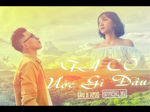 Ta có ước gì đâu - Sâu