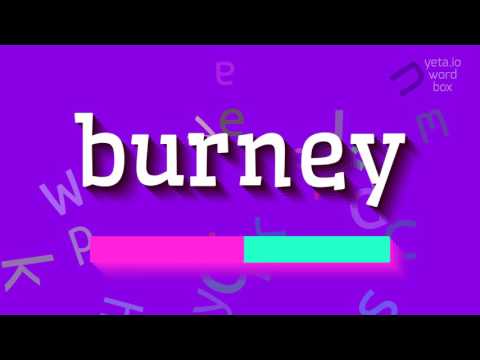 How to say "burney"! (High Quality Voices)