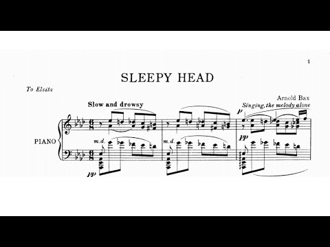 Sir Arnold Bax: Sleepy Head, GP 169 (1915)