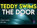 Teddy Swims - The Door - Karaoke Instrumental - Lower