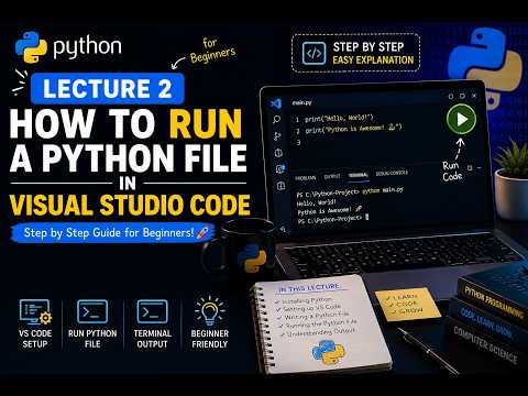 Lecture 2 How To Run Python In Vs Code Complete Setup Guide Skillify Python Course