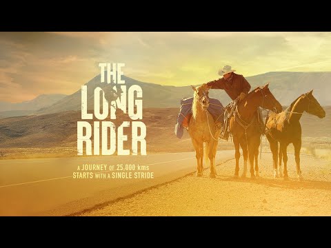 The Long Rider – Cavaleiro das Américas – Jinete de las Américas (Official Documentary)
