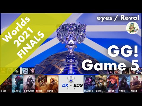 [GG!]DK(Ghost ジグス) VS EDG(Scout ゾーイ) Game 5 ハイライト - Worlds 2021 Finals by YAMA
