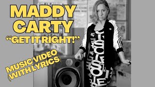 MADDY CARTY - 'Get It Right'
