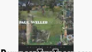 paul weller - Invisible (Marco Version) - 22 Dreams