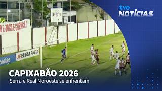 Serra e Real Noroeste duelam hoje no Robertão