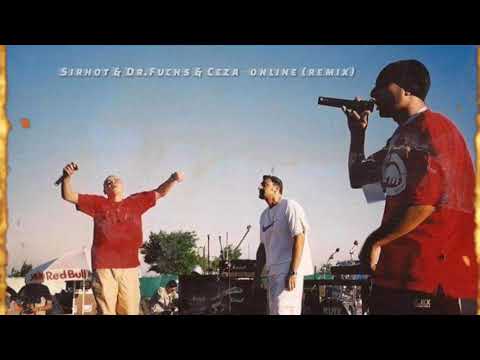 Sirhot & Dr.Fuchs & Ceza - Online (Remix)