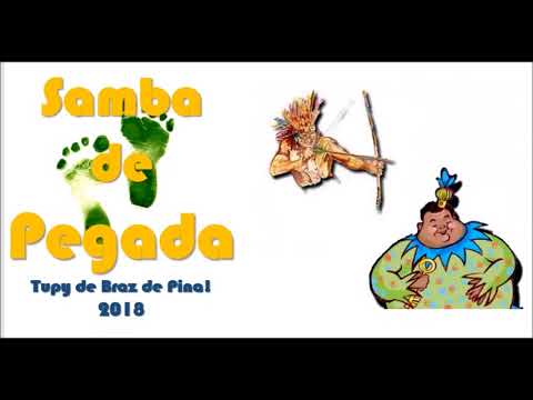 Tupy de Braz de Pina  2018 - Parceria Samba de Pegada