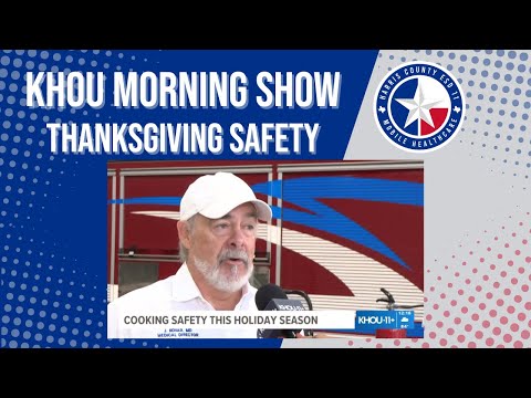 KHOU-TV: Harris County ESD 11 Medical Director Talks Thanksgiving Food Safety