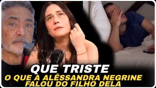 How sad what Alessandra Negrini said about her children.