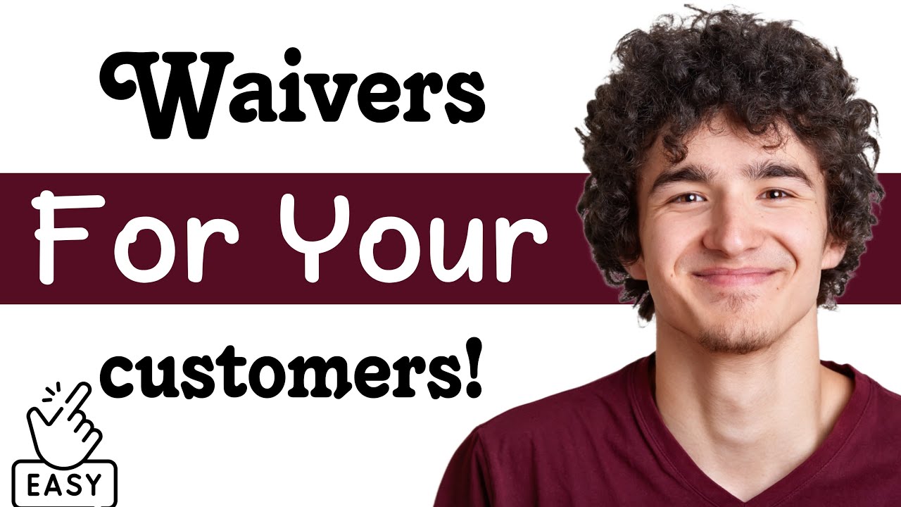 How to create waivers for your customers