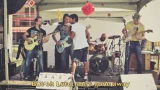 Os Gringos - &quot;She&#39;s Gone Away&quot;