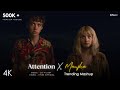 Attention X Manjha X Ambarsariya Mashup Full Version Lo Fi 2307 Latest Instagram 4K Mashup