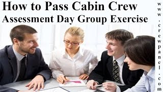 How to pass cabin crew assessment day group exercise during airline interview?