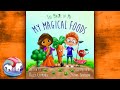 The Educated Elephant My Magical Foods By Becky Cummings Read Aloud Healthy Eating