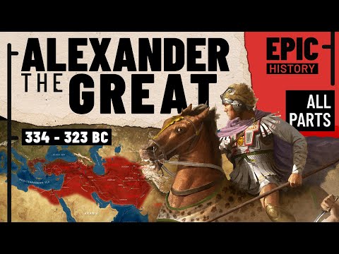 The Greatest General in History? Alexander the Great (All Parts)