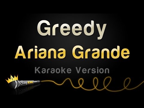 Ariana Grande - Greedy (Karaoke Version)