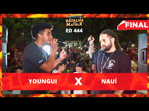 Youngui x Nauí | Final | Edição KickBack | Batalha da Matrix [444]