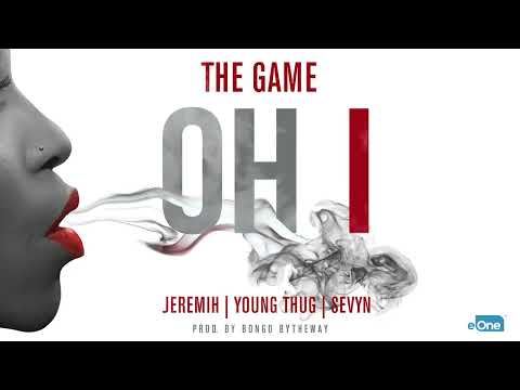 The Game ft Jeremih & Young Thug - Oh I