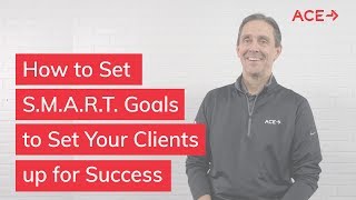 S.M.A.R.T. Goal Setting for Client Success