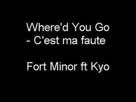Fort Minor ft Kyo - Where'd You Go/C'est Ma Faute