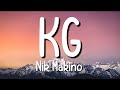 Nik Makino - KG (Lyrics)