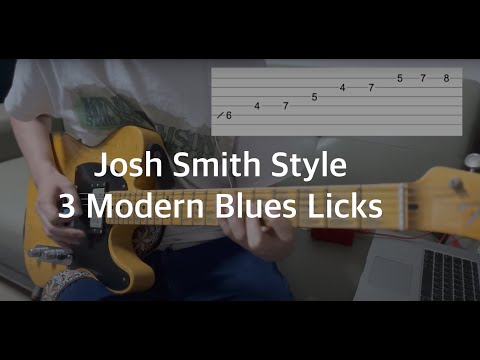Guitar Lesson | Josh Smith - 3 Modern Blues Licks You Must Know(With Tabs)