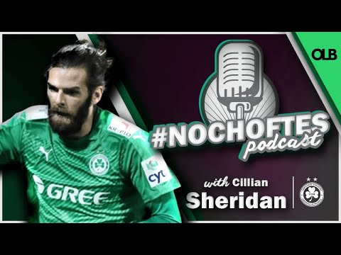 #NOCHOFTES Podcast | CILLIAN SHERIDAN | WE TRIED TO BE POSITIVE BUT THE CONFIDENCE WASN'T THERE