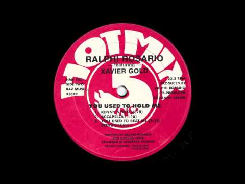 Ralphie Rosario feat Xavier Gold - You Used To Hold Me (Kenny's Mix) [1987]