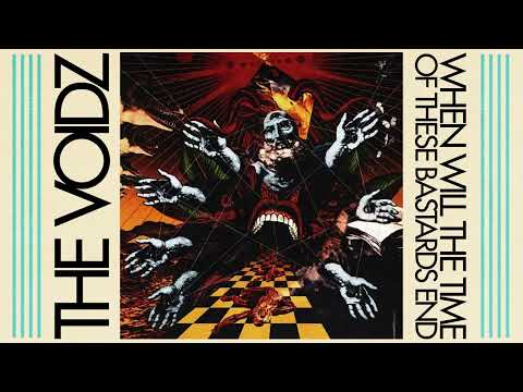 The Voidz – When Will The Time of These Bastards End (Official Audio w/ Lyrics)